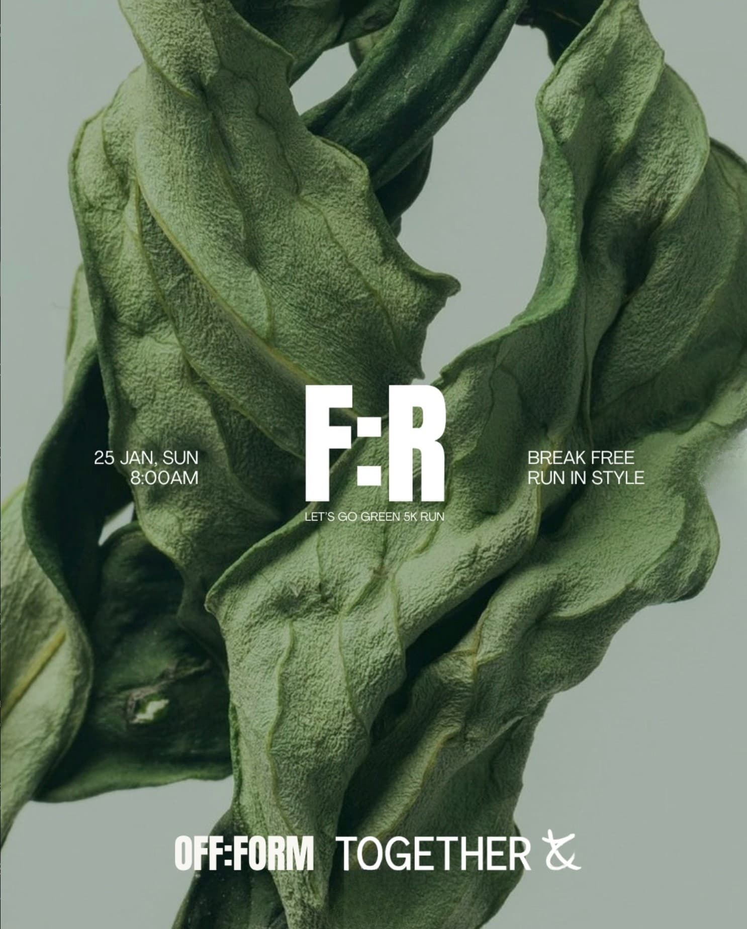 F:R — FASHION : RUN | LET’S GO GREEN 5K RUN